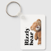 Rizzly knuffel berenontwerp grappige quote sleutelhanger (Voorkant)