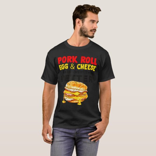 Rk Roll Egg And Cheese New Jersey Pride Nj Foodie T-shirt (Voorkant volledig)