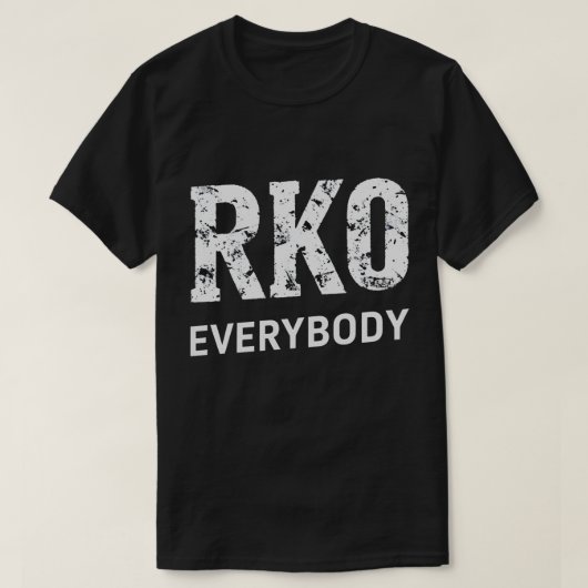 RKO Everybody T-Shirt – Wrestling Fan Knockout Tee (Design voorkant)