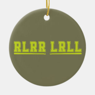 RLRR LRLL Drumstokken Band Drum Drummer Grappig  Keramisch Ornament