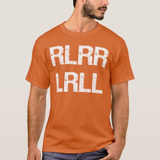 RLRR LRLL Funny Paradiddle Drummer Drumming Percus T-shirt (Voorkant)