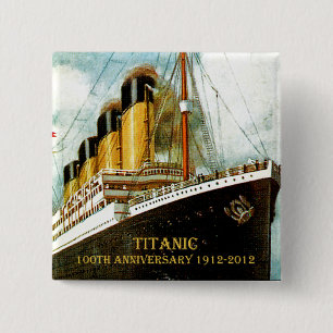 RMS Titanic 100th Jubileum Vierkante Button 5,1 Cm