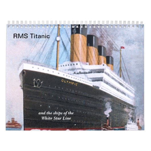 RMS Titanic & Ships of White Star Line Kalender (Hoes)
