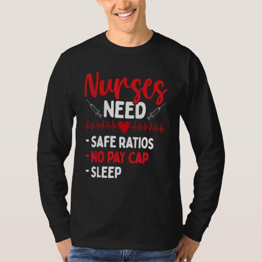 RN CNA Appreciation Safe Ratios No Pay Cap Sleep N T-shirt (Voorkant)
