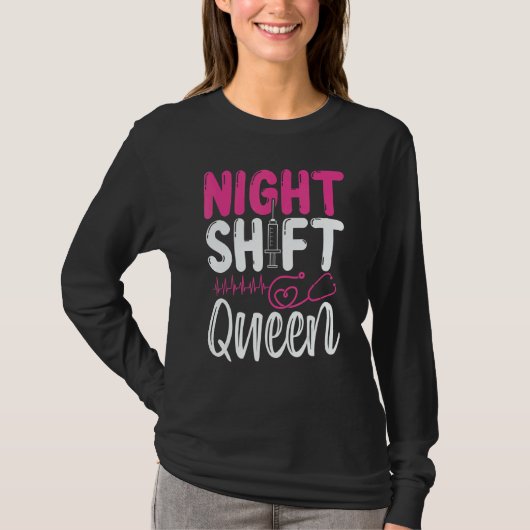 RN CNA Nurse Appreciation Night Shift Queeen Nursi T-shirt (Voorkant)