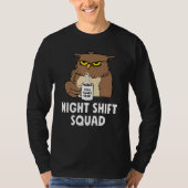 RN Nurse Night Shift Squad Funny Coffe Owl T-shirt (Voorkant)