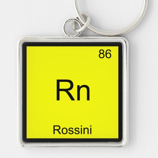 Rn - Rossini Grappig Chemie Elementsymbool T-shirt Sleutelhanger (Voorkant)