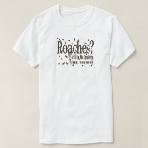 Roach Exterminator-reclame T-shirt