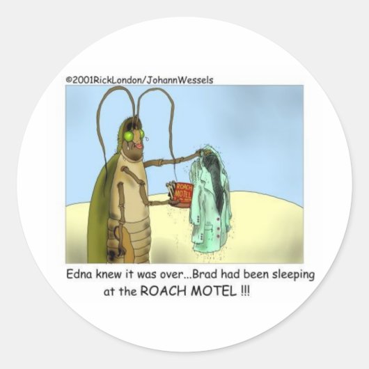 Roach Infidelity Funny Gifts, T - shirts & Collect Ronde Sticker (Voorkant)
