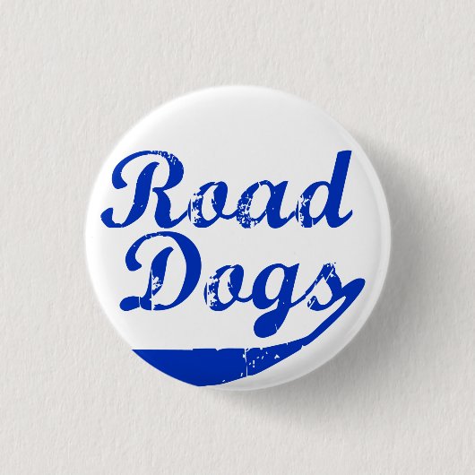 Road Dogs Ronde Button 3,2 Cm (Voorkant)