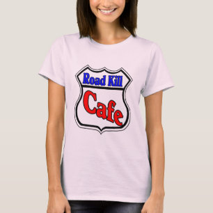 Road Kill Cafe T-shirt