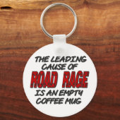 Road Rage Coffee Humor Sleutelhanger (Voorkant)