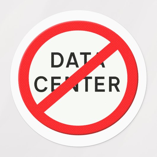 Road sign no data centers labels (Design 2)