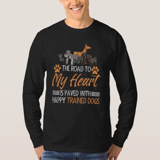 Road to my heart Happy Trained Dogs T-shirt (Voorkant)