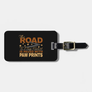 Road to My Heart Paved in Paw Prints Hondenliefheb Bagagelabel