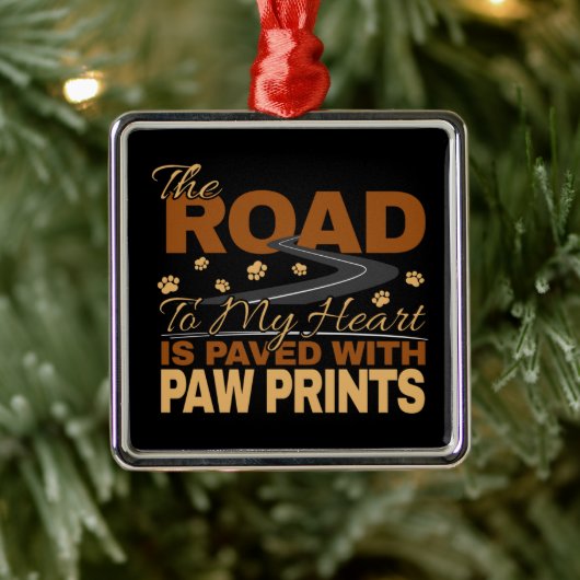 Road to My Heart Paved in Paw Prints Hondenliefheb Metalen Ornament (Boom)