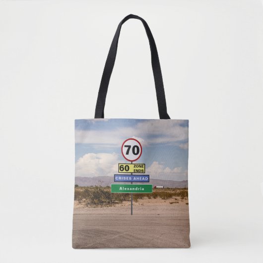 Road Trip 70th Birthday Funny Signs Jouw naam toev Tote Bag (Voorkant)