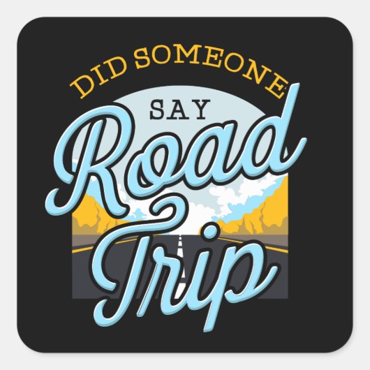 Road Trip Camping Outdoor Gift Vierkante Sticker (Voorkant)