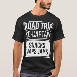 Road Trip Co-Captain Shirt - Snacks Maps Jams