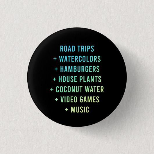 "Road Trips + Waterverf + Hamburgers" Button (Voorkant)