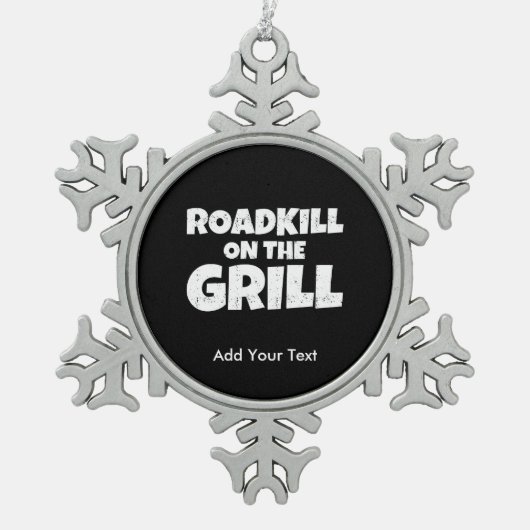 Roadkill op de Grill - Grappige BBQ Partij Tin Sneeuwvlok Ornament (Voorkant)