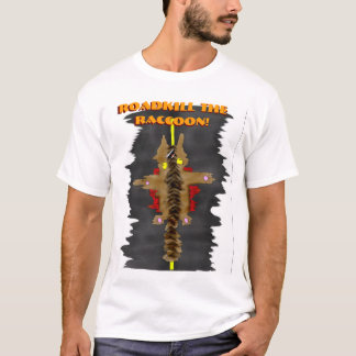 Roadkill the Raccoon T-shirt