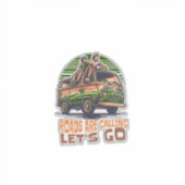 Roads Are Calling, Let's Go beroemd gemaakt door R Sticker (Voorkant)