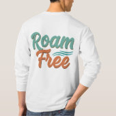 Roam Free T-shirt (Achterkant)