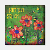 "Roam niet. Blijf thuis!" inspiratie Magneet (Voorkant)