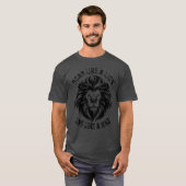Roar Like A Lion Live Like A King T-shirt (Voorkant volledig)