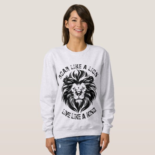 Roar Like A Lion Live Like A King Trui (Voorkant volledig)