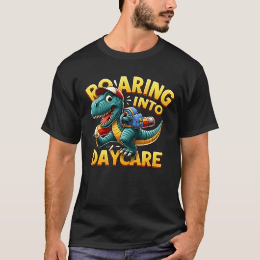 Roaring Into Daycare First Day of Daycare T-Rex Di T-shirt (Voorkant)