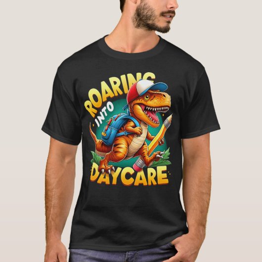 Roaring Into Daycare First Day of Daycare T-Rex Di T-shirt (Voorkant)