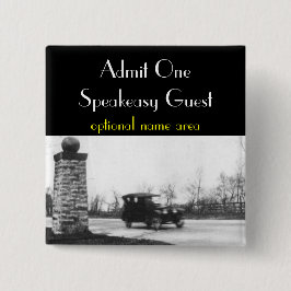Roaring Twenties Prohibition Guest Badge Vierkante Button 5,1 Cm