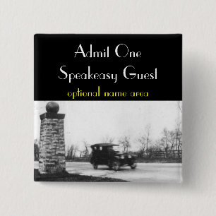 Roaring Twenties Prohibition Guest Badge Vierkante Button 5,1 Cm