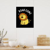 Roarsome Funny Roaring Lion Pun Dark BG Poster (Keuken)