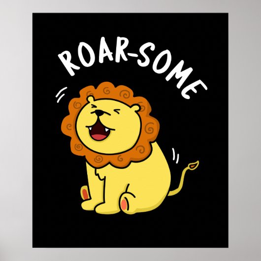 Roarsome Funny Roaring Lion Pun Dark BG Poster (Voorkant)