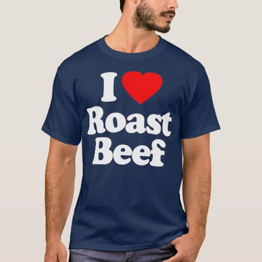 Roast Beef Love Heart Funny Birthday Gift T-shirt (Voorkant)