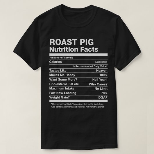 Roast Pig Nutrition Facts Funny Graphic T-shirt (Design voorkant)