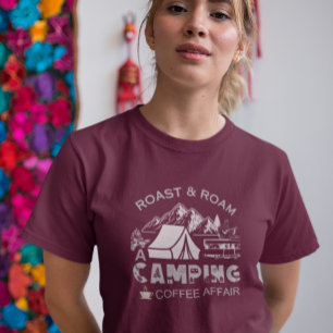 Roast & Roam-A Camping Koffie Affair Design T-shirt