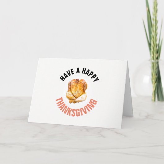 Roast Turkey, geniet van een prettige deanksgiving Kaart (Voorkant)