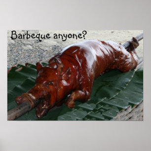 Roast varken, Barbeque, wie dan ook? Poster