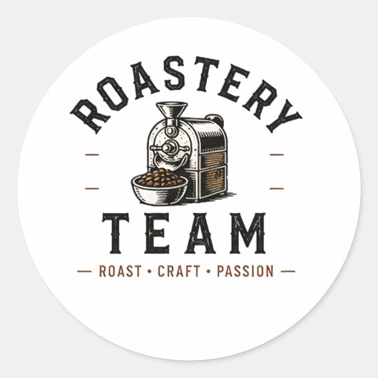☕ Roastery Team Coffee Roaster Staf Logo ☕ Ronde Sticker (Voorkant)