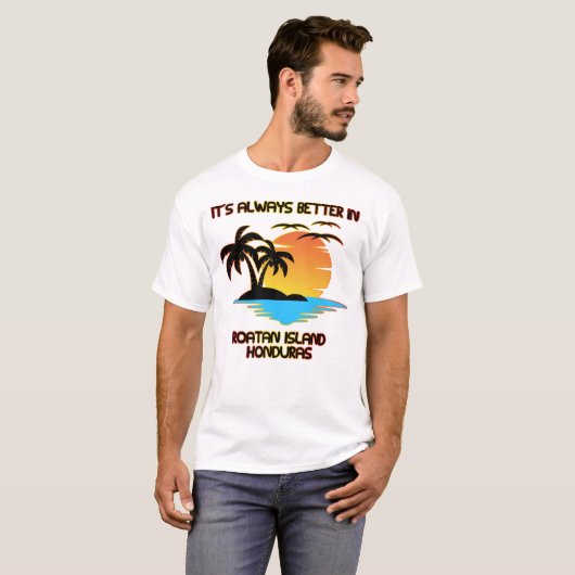 Roatan Island Caribbean Tropical Beach Honduras T- T-shirt (Voorkant volledig)