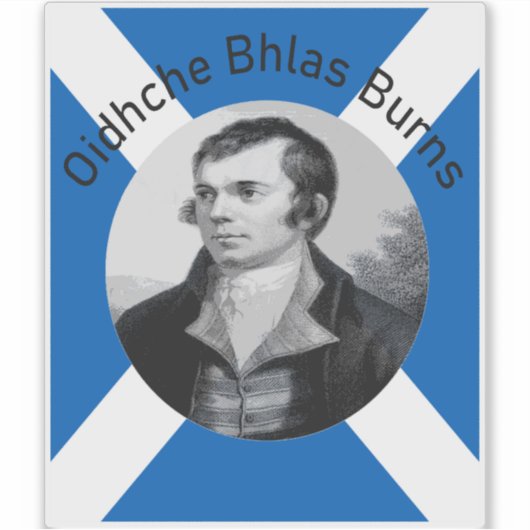Robbie Burns - In Grey Oidhche Bhlas Burns Sticker (Voorkant)