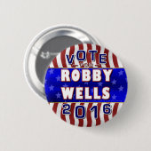 Robby Wells President 2016 Verkiezingsdemocraat Ronde Button 5,7 Cm (Voorkant /achterkant)