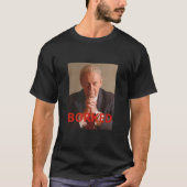 Robert Bork werd geboren. T-shirt (Voorkant)