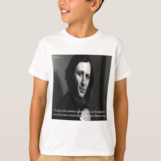 Robert Browning God Perfecte Dichter Citaat T-shirt (Voorkant)