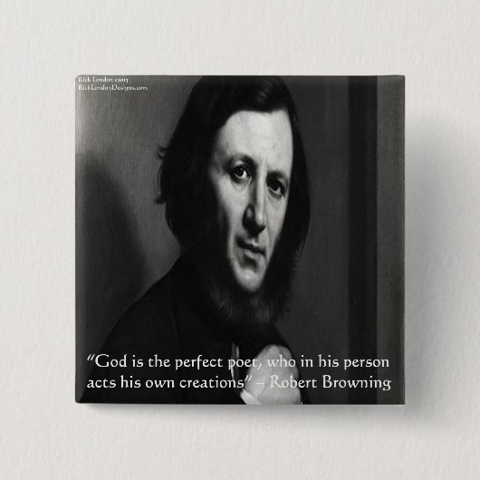 Robert Browning God Perfecte Dichter Citaat Vierkante Button 5,1 Cm (Voorkant)