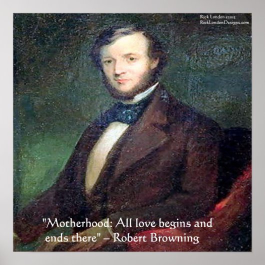 Robert Browning Moederdag Citaat Poster (Voorkant)